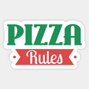 Pizza Rules Sticker